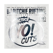 Load image into Gallery viewer, Practice Yo! Cuts 10th Anniversary - Ritchie Ruftone (10&quot;)