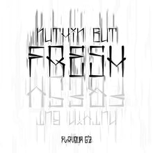 Load image into Gallery viewer, Flavour G&#39;Z &quot;Nuthin But Fresh&quot; - 12&quot;- Black