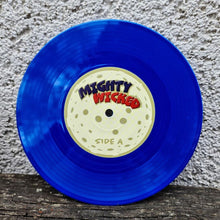 Load image into Gallery viewer, Chmielix - Mighty Wicked (7″)