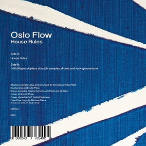 Oslo Flow - House Rules (7")