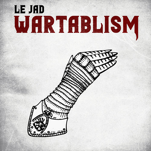 Wartablism - Le Jad (12