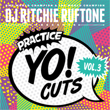 Load image into Gallery viewer, Practice Yo! Cuts Vol.3 - Ritchie Ruftone (12&quot;)