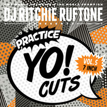 Load image into Gallery viewer, Practice Yo! Cuts Vol.5 - Ritchie Ruftone (7&quot;) - BLACK