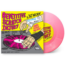 Load image into Gallery viewer, DJ Woody - Repetitive Scratch Injury (7&quot;) - Pink