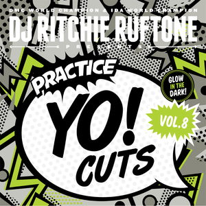 Practice Yo! Cuts Vol.8 - Glow in the dark (12")