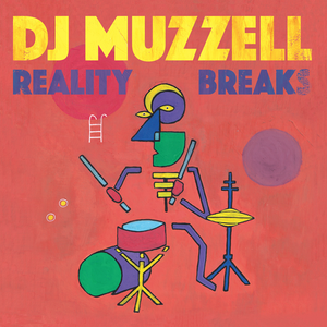 Reality Breaks - Muzzell (12")
