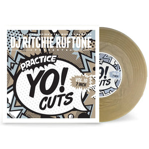 Practice Yo! Cuts Vol.10 - Ritchie Ruftone (7") - Gold